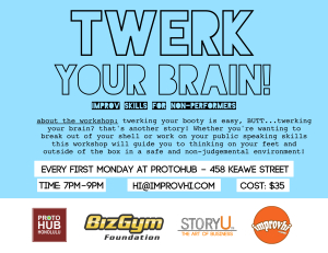 Twerk Your Brain @ Protohub Honolulu | Honolulu | Hawaii | United States